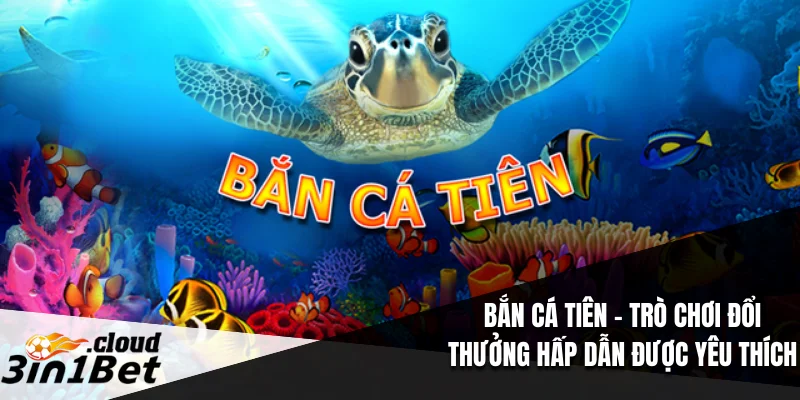 Bắn Cá Tiên