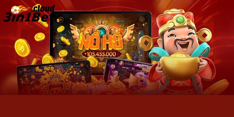 Nổ Hũ 3IN1BET và điều tạo nên tên tuổi trong giới cược thủ